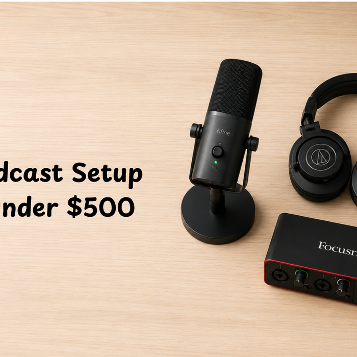 Best Podcast Setup for Under $500 in 2026